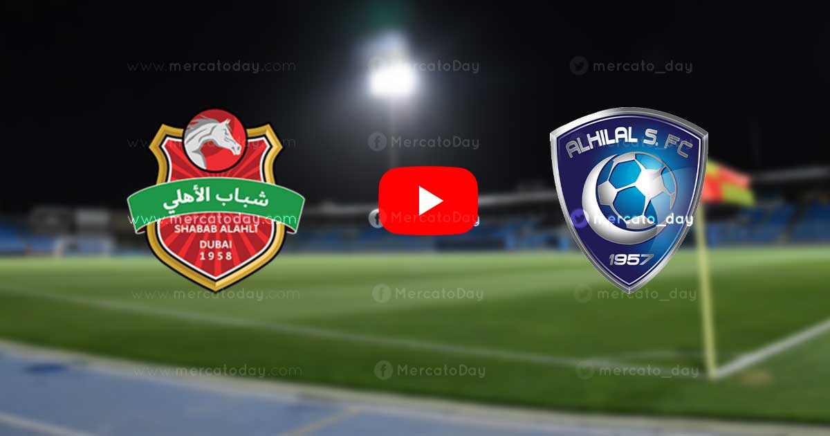 بث مباشر مشاهدة مباراة شباب الاهلي دبي والهلال في دوري ابطال اسيا كورة لايف ميركاتو داي