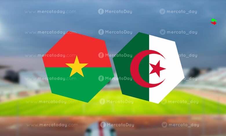 موعد مباراة الجزائر وبوركينا فاسو في إياب تصفيات كأس العالم 2022 والقنوات الناقلة