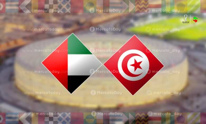 أكون أو لا أكون.. متى موعد مباراة تونس والامارات في كأس العرب وما هي القنوات الناقلة؟