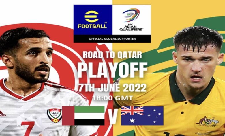 فيديو ملخص مباراة الامارات و استراليا 7-6-2022 ملحق كأس العالم