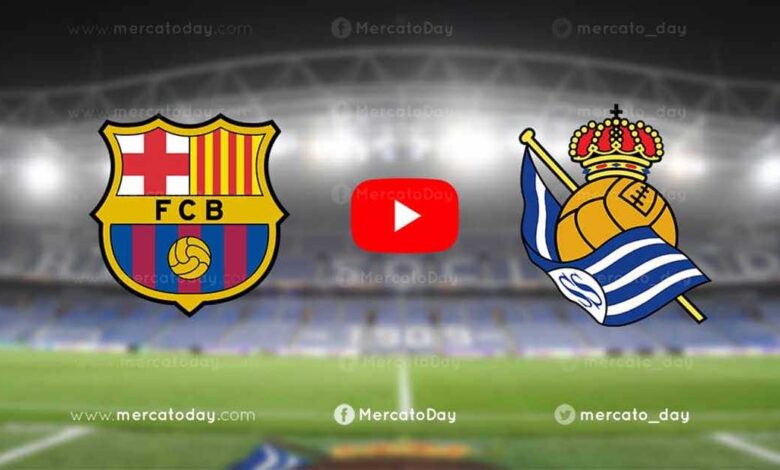 بث مباشر برشلونة وريال سوسيداد اليوم رابط مشاهدة يلا شوت كأس ملك إسبانيا