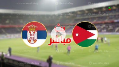 بث مباشر مباراة الاردن وصربيا ضمن وديات أجندة الفيفا