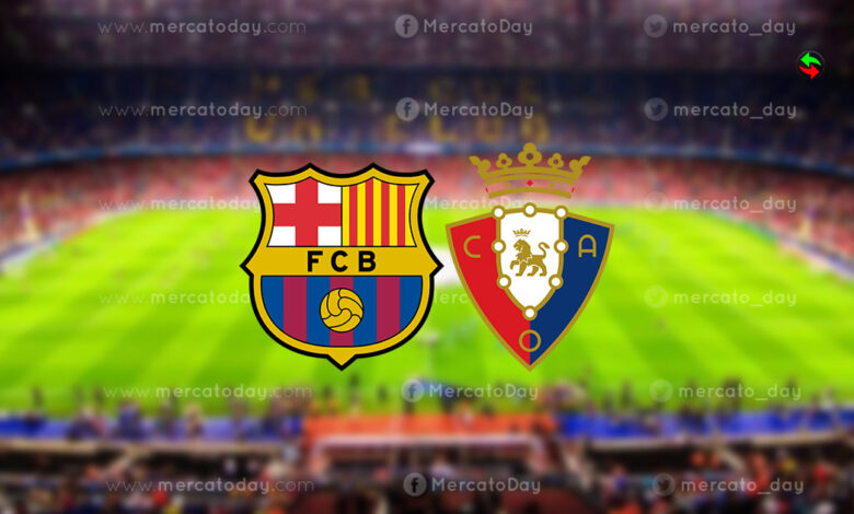 بث مباشر | شاهد مباراة برشلونة وأوساسونا في الدوري الإسباني